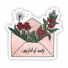 a pink envelope with flowers in it that says i am full of beauty