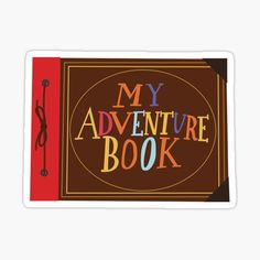 a sticker with the words my adventure book written in multicolored letters on it