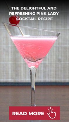 a pink cocktail in a martini glass with a cherry on the rim and text reading, read more