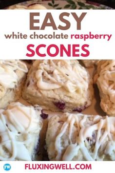 some white chocolate raspberry scones are on a plate with the words, easy white chocolate raspberry scones