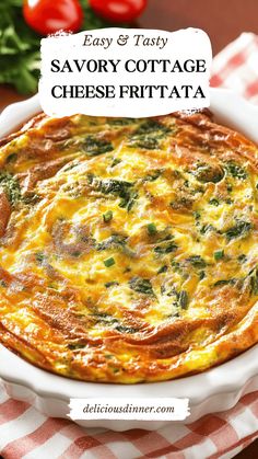 an easy and tasty savory cottage cheese frittata in a white casserole dish