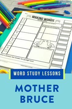 the word study lesson for mother bruce is shown with colored pencils and crayons