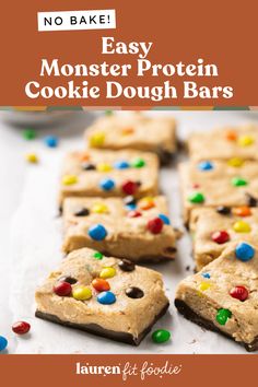 no bake monster protein cookie dough bars with m & m candy on the top