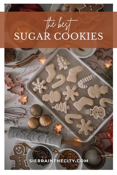 the best sugar cookies for christmas and new year's eve, with text overlay