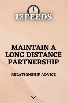 a book cover with the words maintain a long distance partner