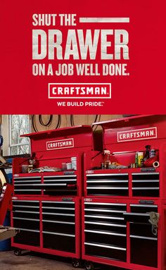 an advertisement for craftsman's tools on display in a garage with the words shut the drawer on a job well done