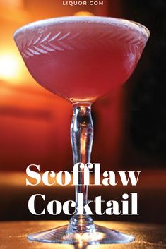 a cocktail in a glass with the words scofflaw cocktail