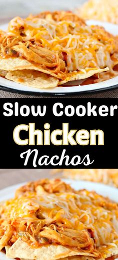 crockpot chicken nachos on a white plate with the title above it