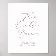 this candle burns card with the words, in pink ink on white paper next to a vase