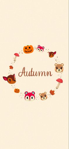 the words autumn are arranged in a circle with animals and mushrooms around it on a beige background