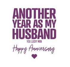 Funny Anniversary card saying Another year as my Husband Anniversary Quotes For Him, Husband Funny