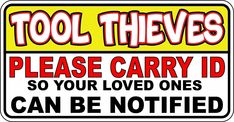 a sign that says tool theses please carry id so your loved ones can be noticed