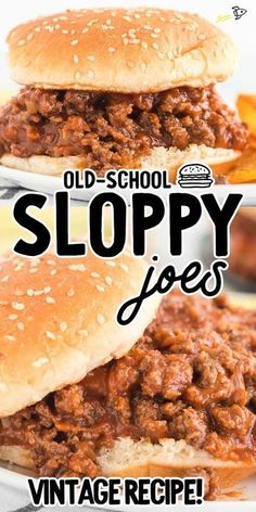 two sloppy joes are stacked on top of each other with the words old school sloppy joes