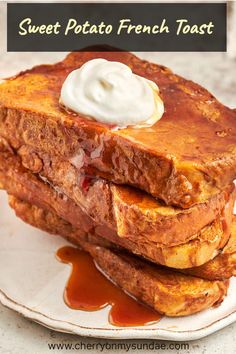 french toast stacked on top of each other with butter and syrup drizzled on top