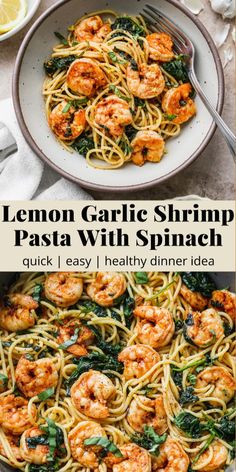 lemon garlic shrimp pasta with spinach is an easy and healthy dinner that's ready in less than 30 minutes