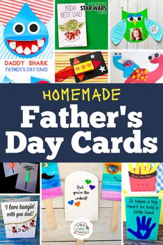 father's day card collage with handmade cards and pictures on it, including the words homemade father's day cards