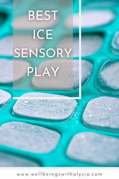 the words best ice sensory play on top of blue and white squares with text overlay