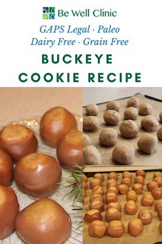 an advertisement for buckeye cookie recipe with pictures of baked goods and text that reads, gap's legal pale dairy free grain free