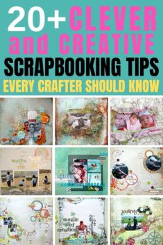 20 clever and creative scrapbooking tips every crafter should know