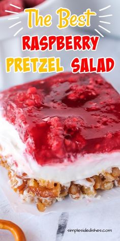 the best raspberry pretzel salad recipe