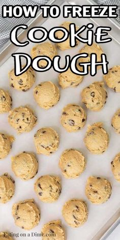 how to freeze cookie dough on a baking sheet with the words, how to freeze cookie dough