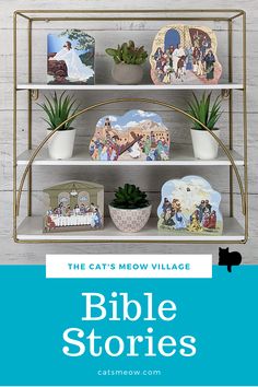 the cat's meow village bible stories book is on top of a shelf