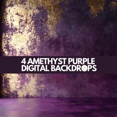 the words 4 amethyst purple digital backgrounds are in front of an abstract background