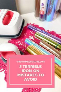 a pink doily with the words 5 terrible iron - on mistakes to avoid