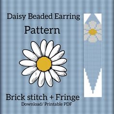 daisy beaded earring pattern with the words brick stitch and fringe in front of it