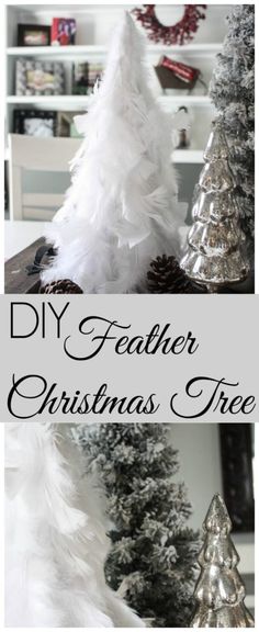 diy feather christmas tree with text overlay that says diy feather christmas tree