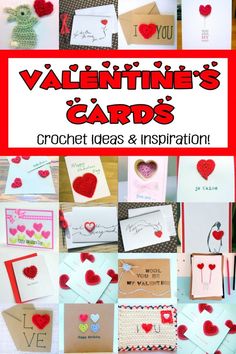 valentine's cards with the words crochet ideas and instructions