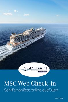 a cruise ship in the middle of the ocean with an advertisement for msc web check - in