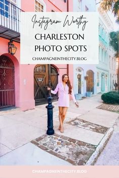 the most insta worthy spots in charleston, florida with text overlaying it