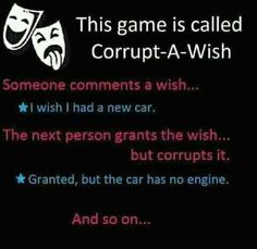 a text message that reads, this game is called corprupt - a - wish