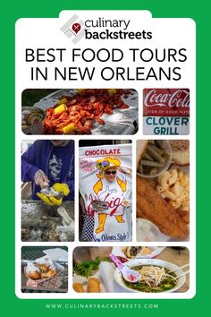 the best food tours in new orleans with text overlay reading culinary backstreets best food tours in new orleans