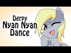 an image of a cartoon character with the caption derpy nyan nyan dance