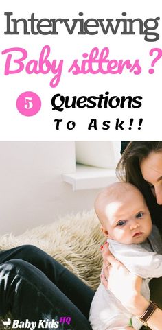 a woman holding a baby in her arms with the words interviewing baby sisters questions to ask