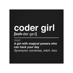 the words coder girl are written in black and white on a dark background, with an