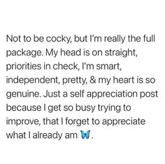 the text reads, not to be cocky, but i'm really the full package my head is on straight