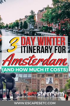 three day winter itinerary for amsterdam and how much it cost is there?