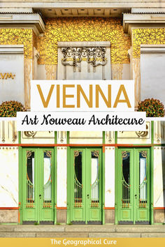 Pinterest pin for Art Nouveau in Vienna Vienna Art Nouveau, Art Nouveau Architecture Buildings, Vienna Architecture, Secession Art, Architectural Masterpieces, River Cruises In Europe, Art Haus, Otto Wagner, Museum Guide