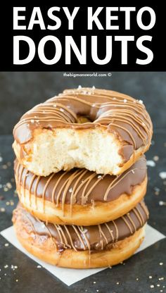 three chocolate covered donuts stacked on top of each other with the words easy keto donuts