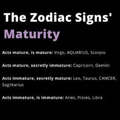 the zodiac signs'maturity is written in pink and purple on a black background