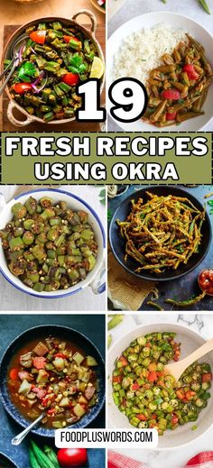 fresh recipes using okra in the kitchen, including vegetables and other things to cook