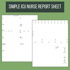 two sheets of paper with the words simple nurse report sheet