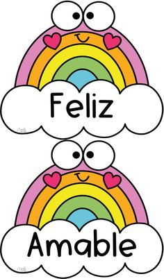 two rainbows with the words feliz and amable