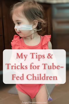 The tubie-mom life is one no mother expects to have. When you need to take your baby or toddler home from the hospital with a feeding tube, you might feel anxious about how to handle everyday life with a feeding tube in the way. Find out my best tips & tricks for life with a tube-fed child here.  #feedingtherapy #kidsnutrition #specialneedsparenting #hospitallife