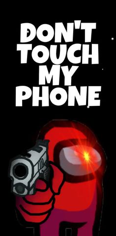 Dont Touch My Phone, Don't Touch My Phone, Funny Lock Screen Wallpaper, Phone Lock Screen Wallpaper, Funny Lockscreen, Game Wallpaper Iphone, Phone Humor, Dont Touch My Phone Wallpaper