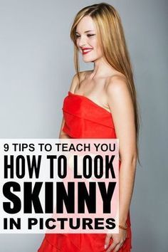 a woman in an orange dress with the words 9 tips to teach you how to look skinnyy in pictures