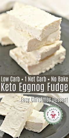 low carb keto eggnog fudge is an easy christmas dessert recipe